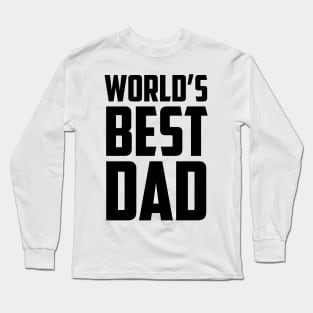 World's Best Dad Bold Black Long Sleeve T-Shirt